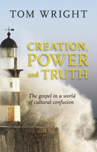 Creation, Power and Truth Cover Image