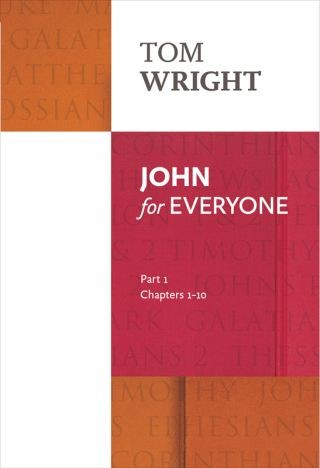 John for Everyone: Part 1 Chapters 1-10 Cover Image