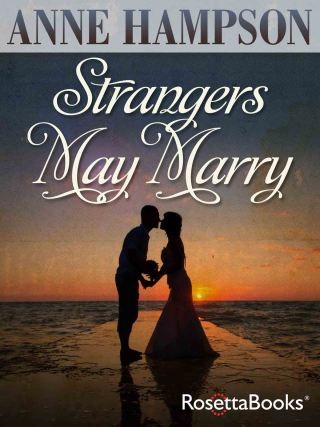 Strangers May Marry
