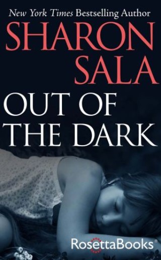 Out of the Dark