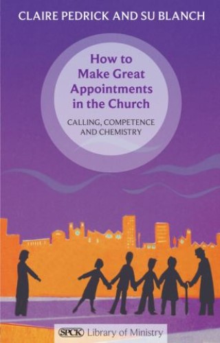 How To Make Great Appointments In The Church
