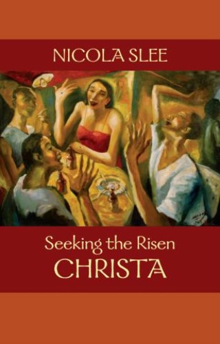 Seeking the Risen Christa Cover Image