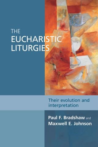 The Eucharistic Liturgies Cover Image