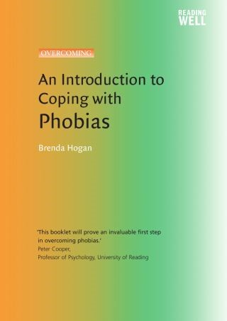 An Introduction to Coping with Phobias